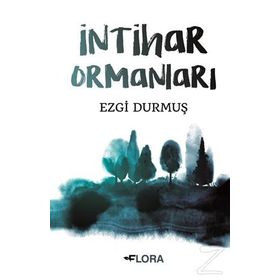 İntihar Ormanları - Ezgi Durmuş