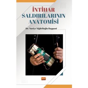 İntihar Saldırılarının Anatomisi Nobel Bilimsel Eserler