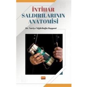 İntihar Saldırılarının Anatomisi Nobel Bilimsel Eserler