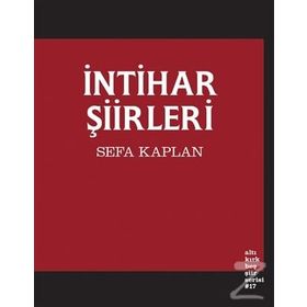 İntihar Şiirleri - Sefa Kaplan