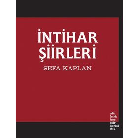 İntihar Şiirleri - Sefa Kaplan