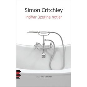 İntihar Üzerine Notlar - Simon Critchley
