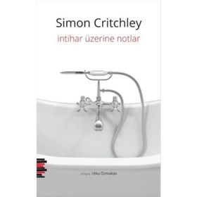 İntihar Üzerine Notlar - Simon Critchley