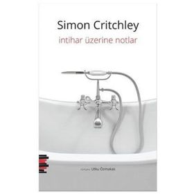 İntihar Üzerine Notlar - Simon Critchley