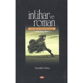 İntihar ve Roman - Nurullah Ulutaş
