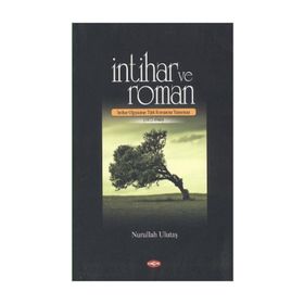 İntihar Ve Roman -Nurullah Ulutaş