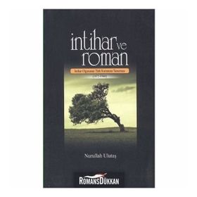 İntihar Ve Roman -Nurullah Ulutaş