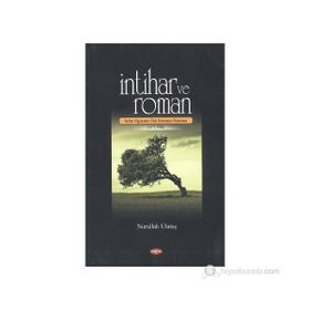 İntihar ve Roman - Nurullah Ulutaş