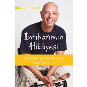 İntiharımın Hikayesi - Viktor Staudt