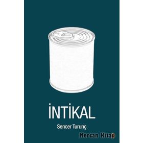 İntikal - Sencer Turunç