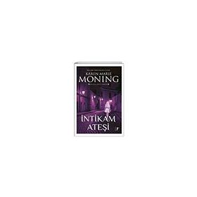 İNTİKAM ATEŞİ - KAREN MARIE MONING