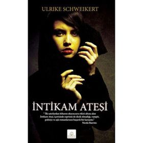 İntikam Ateşi - Ulrike Schweikert