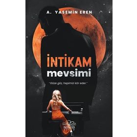 İntikam Mevsim - Yasemin Eren