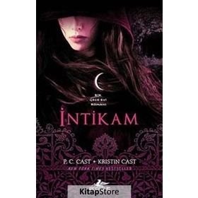 İntikam - P. C. Cast - Kristin Cast