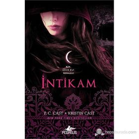 İntikam - P. C. Cast - Kristin Cast