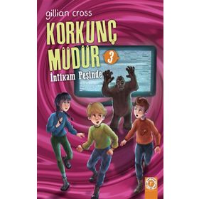 İntikam Peşinde - Korkunç Müdür 3 - Artemis Yayınları