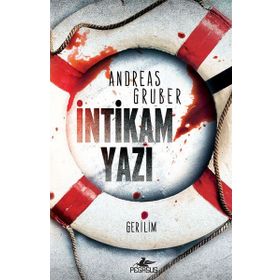 İntikam Yazı (Walter Pulaskı – 1) - Andreas Gruber
