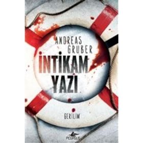 İntikam Yazı (Walter Pulaskı – 1) - Andreas Gruber