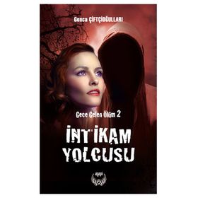 İntikam Yolcusu - gonca cifticiogullari