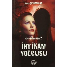 İntikam Yolcusu - gonca cifticiogullari