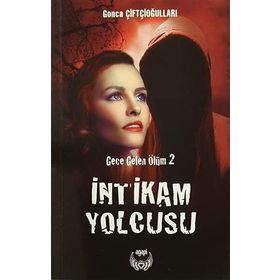 İntikam Yolcusu - gonca cifticiogullari