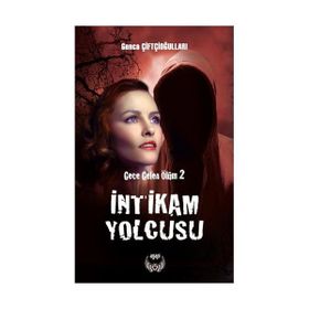 İntikam Yolcusu - gonca cifticiogullari
