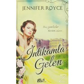İntikamla Gelen - Jennifer Royce