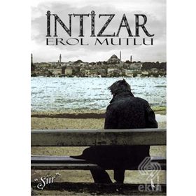 İntizar - Erol Mutlu