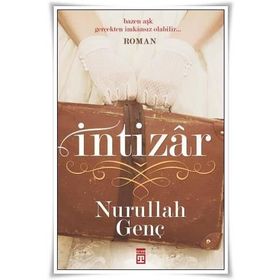 İntizar - Nurullah Genç