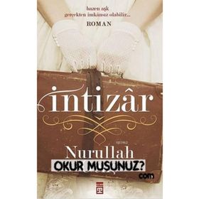 İntizar - Nurullah Genç
