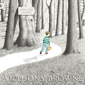 Into the Forest Anthony Browne