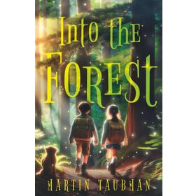 Into the Forest Anthony Browne