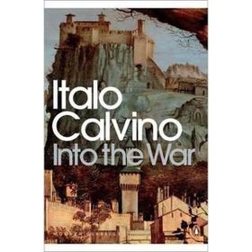 Into the War - Italo Calvino