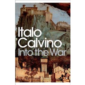 Into the War - Italo Calvino