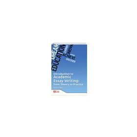 Introduction to Academic Essay Writing From Theory to Practice - Pegem Akademi Yayıncılık