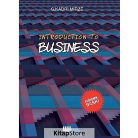 INTRODUCTION TO BUSINESS - S. KADRI MIRZE