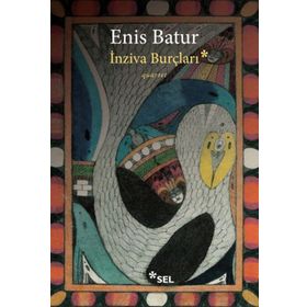 İnziva Burçları - Enis Batur