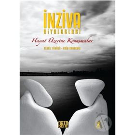 İnziva Diyalogları - Cengiz Türüdü Naim Kandemir