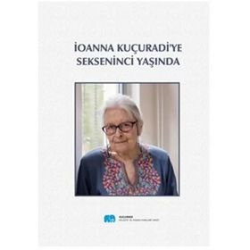 Ioanna Kuçuradi'ye Sekseninci Yaşında - Yusuf Örnek
