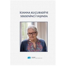 Ioanna Kuçuradi'ye Sekseninci Yaşında - Yusuf Örnek