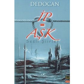 İP = AŞK - DEDOCAN