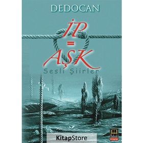 İP = AŞK - DEDOCAN