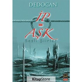 İP = AŞK - DEDOCAN