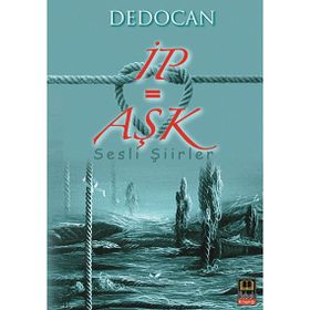 İP = AŞK - DEDOCAN