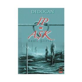 İP = AŞK - DEDOCAN