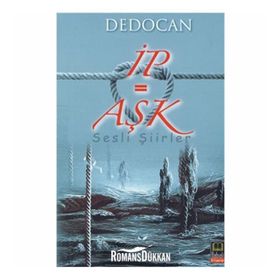 İP = AŞK - DEDOCAN