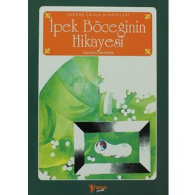 İPEK BÖCEĞİNİN HIKAYESI - NURETTIN ZERRINKILK