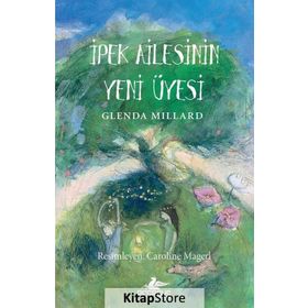İpek Krallık - 1 İpek Ailesinin Yeni Üyesi - Glenda Millard