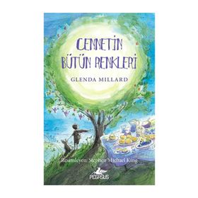 İpek Krallık - 4 Cennetin Bütün Renkleri - Glenda Millard