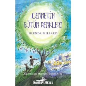 İpek Krallık - 4 Cennetin Bütün Renkleri - Glenda Millard